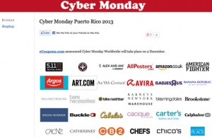 The web-based company put together a list of retailers that will cater to Puerto Rico shoppers, available at http://www.cybermonday.com.pr.