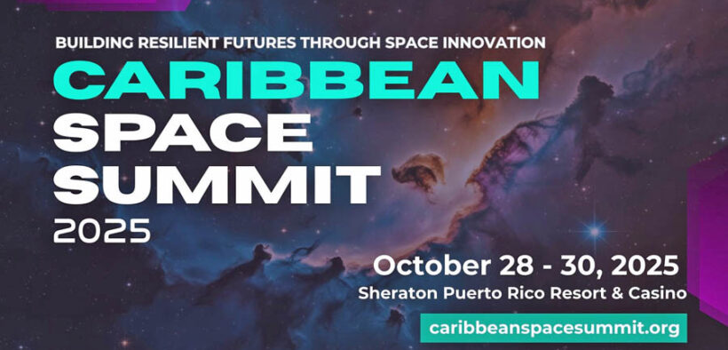 Puerto Rico will host the second Caribbean Space Summit from Oct. 28–30 at the Sheraton Puerto Rico Resort & Casino in San Juan. (Credit: Caribbean Space Summit)