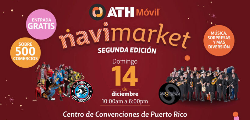 The second edition of the ATH Móvil Navimarket will bring more than 500 Puerto Rico-based vendors to the Puerto Rico Convention Center on Dec. 14.