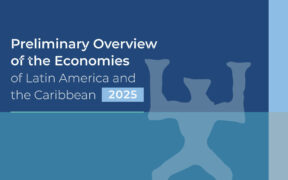 The United Nations’ Economic Commission for Latin America and the Caribbean released its Preliminary Overview of the Economies of Latin America and the Caribbean 2025 report this month.